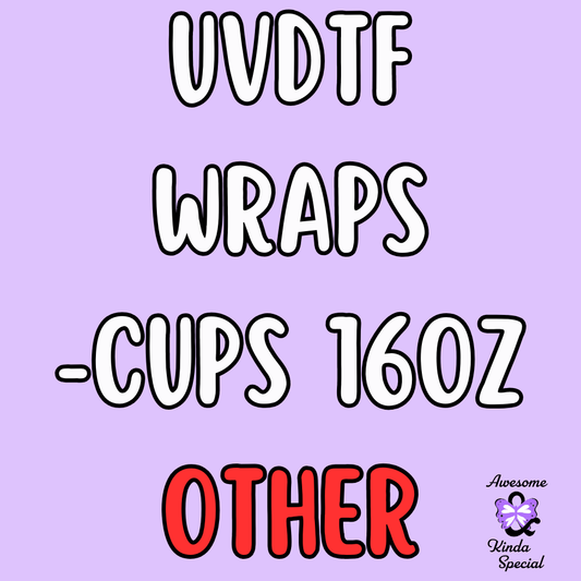 UV DTF Wraps - 16 oz (Other)