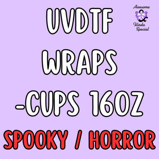 UV DTF Wraps - 16 oz (HORROR)