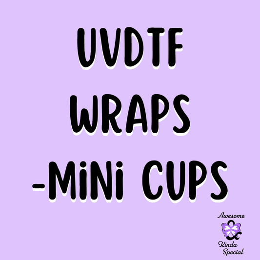 UV DTF Wraps - Mini Tumbler Keychain Size
