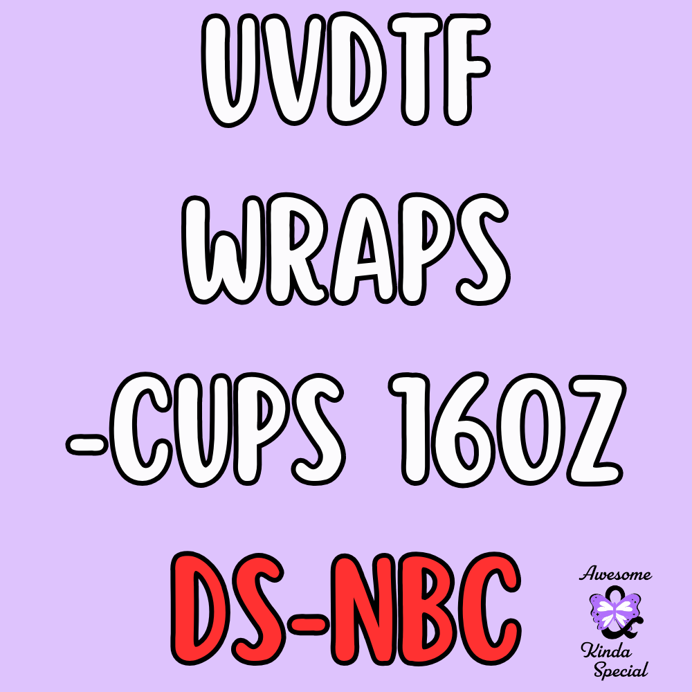 UV DTF Wraps - 16 oz (DS- NBC)