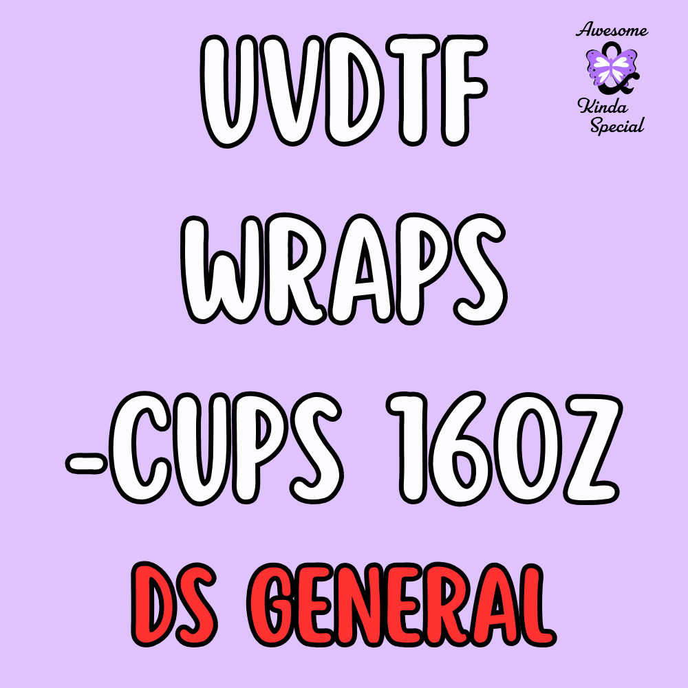 UV DTF Wraps - 16 oz (DS General)