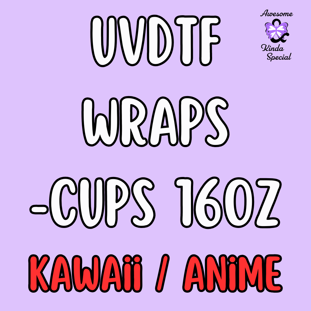 UV DTF Wraps - 16 oz (Kawaii/Anime)